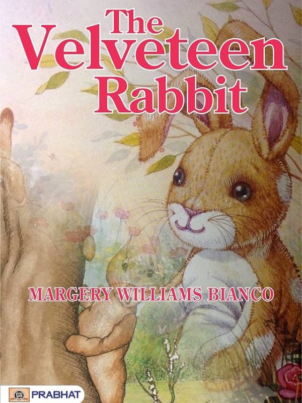 The Velveteen Rabbit